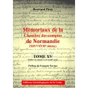 Mémoriaux de la chambre des comptes de Normandie XIV°-XVII° siècles Tome 15